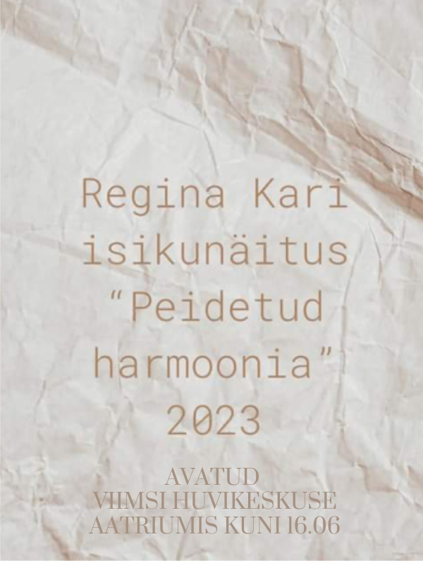Regina Kari isikunäitus "Peidetud harmoonia"