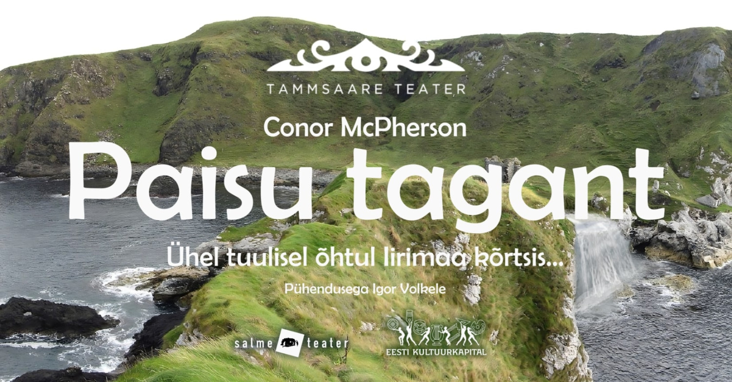 Tammsaare Teater "Paisu tagant"